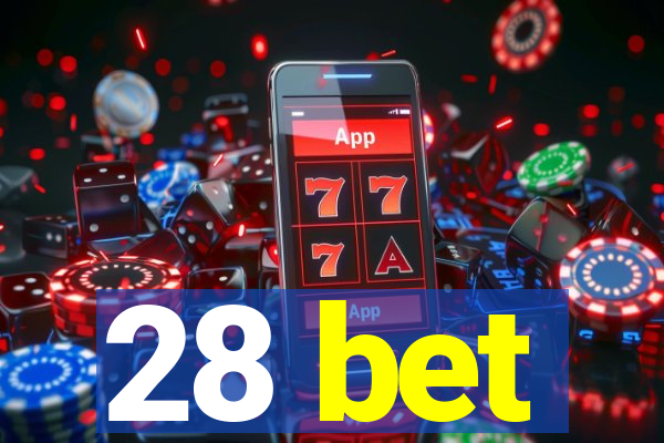 28 bet